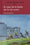 CASO DE LA FIESTA DE FIN DE CURSO | 9788423678563 | FRIEDRICH, JOACHIM