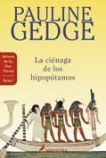 CIENAGA DE LOS HIPOPOTAMOS, LA | 9788478884520 | GEDGE, PAULINE