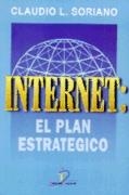 INTERNET EL PLAN ESTRATEGIO | 9788479783341 | SORIANO, CLAUDIO L.