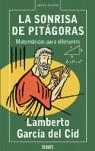 SONRISA DE PITAGORAS LA ( MATEMATICAS PARA DILETANTES ) | 9788483066751 | GARCIA DEL CID, LAMBERTO