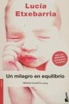 MILAGRO EN EQUILIBRIO UN ( PREMIO PLANETA 2004 ) | 9788408064992 | ETXEBARRIA, LUCIA