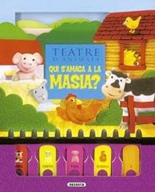 TEATRE D'ANIMALS: QUI S'AMAGA A LA MASIA ? | 9788430557295 | GABY GOLDSACK / GERALD HAWKSLEY