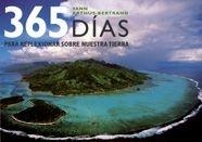 365 DIAS PARA REFLEXIONAR SOBRE LA TIERRA ( 100% INEDITOS ) | 9788497853590 | ARTHUS-BERTRAND, YANN