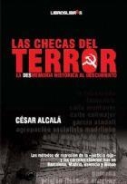 CHECAS DEL TERROR LAS (DESMEMORIA HISTORICA AL DESCUBIERTO) | 9788496088597 | ALCALA, CESAR