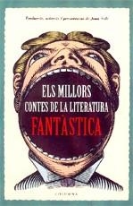 MILLORS CONTES DE LA LITERATURA FANTASTICA | 9788466407816 | SOLE, JOAN ( SELECCIO DE )