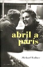 ABRIL A PARIS | 9788466407427 | WALLNER, MICHAEL