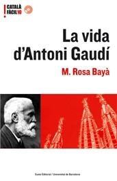 VIDA D'ANTONI GAUDI LA ( INCLOU CD ) | 9788497662093 | BAYA, M.ROSA
