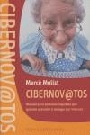CIBERNOV@TOS ( MANUAL PARA PERSONAS INQUIETAS ... ) | 9788483304013 | MOLIST, MERCE