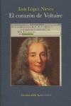 CORAZON DE VOLTAIRE EL | 9788496694255 | LOPEZ NIEVES, LUIS