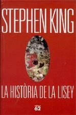 HISTORIA DE LA LISEY LA | 9788429759907 | KING, STEPHEN