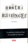 CONTRA RATZINGER | 9788483067161 | ANONIMO