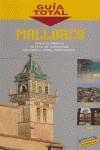 MALLORCA GUIA TOTAL | 9788497761567 | RAYO I FERRER, MIQUEL (1952- )