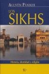 SIKHS LOS ( HISTORIA, IDENTIDAD Y RELIGION ) | 9788472456549 | PANIKER, AGUSTIN