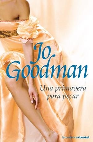 UNA PRIMAVERA PARA PECAR | 9788408073260 | GOODMAN, JO