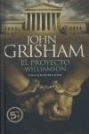PROYECTO WILLIAMSON EL ( BOLSILLO TAPA DURA ) | 9788496778504 | GRISHAM, JOHN