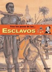 TRAS LOS PASOS DE LOS ESCLAVOS | 9788498011579 | DAVIDSON, M.TH. / APRILE, TH. / HEINRICH, CH.