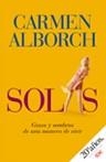 SOLAS ( GOZOS Y SOMBRAS DE UNA MANERA DE VIVIR ) | 9788484606536 | ALBORCH, CARMEN