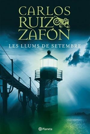 LLUMS DE SETEMBRE LES | 9788497081825 | RUIZ ZAFON, CARLOS