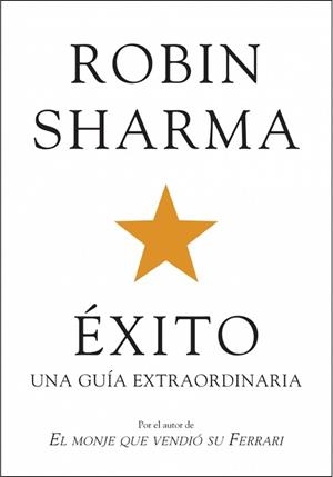 EXITO ( UNA GUIA EXTRAORDINARIA ) | 9788425341052 | SHARMA, ROBIN
