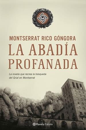 ABADIA PROFANADA LA | 9788408069676 | RICO GONGORA, MONTSERRAT