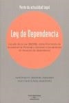LEY DE DEPENDENCIA : ESTUDIO DE LA LEY 39/2006, SOBRE PROMOC | 9788483551912 | CAVAS MARTINEZ, FAUSTINO