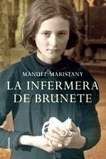 INFERMERA DE BRUNETE LA | 9788466408165 | MARISTANY, MANUEL