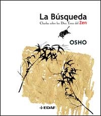 BUSQUEDA LA ( CHARLAS SOBRE LOS DIEZ TOROS DEL ZEN ) | 9788441418981 | OSHO