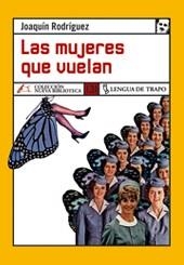 MUJERES QUE VUELAN | 9788483810095 | RODRIGUEZ, JOAQUIN