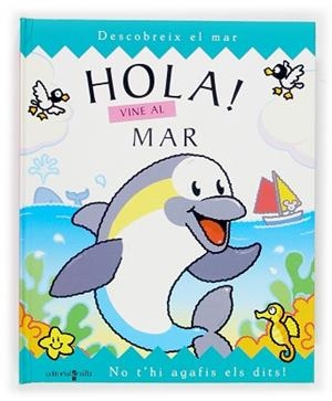 HOLA VINE AL MAR | 9788466107402 | HARWOOD, BETH / HARWOOD, BETH