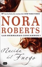NACIDA DEL FUEGO HERMANAS DEL FUEGO I | 9788483650066 | ROBERTS, NORA