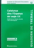 CATALUNYA DINS L'ESPANYA DEL SEGLE XX ( QUADERN DE TREBALL ) | 9788439366751 | CATALUÑA. DEPARTAMENTO DE EDUC