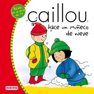CAILLOU HACE UN MUÑECO DE NIEVE | 9788424196400 | JIMENEZ RIOJA, ALBERTO