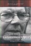 CULTIVEMOS LA PAZ ( CONVERSACIONES CON PHILIPPE DINECHIN ) | 9788487981357 | PEREZ ESQUIVEL, ADOLFO / DINECHIN, P.