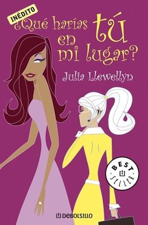 QUE HARIAS TU EN MI LUGAR | 9788483463888 | LLEWELLYN, JULIA