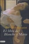 LIBRO DE BLANCHE Y MARIE EL | 9788423339778 | OLOV ENQUIST, PER