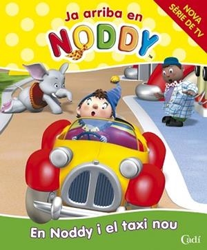 NODDY: EN NODDY I EL TAXI NOU | 9788447411382 | BLYTON, ENID