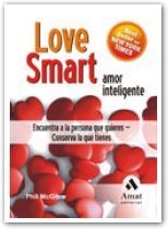 LOVE SMART AMOR INTELIGENTE | 9788497352840 | MCGRAW, PHIL ( DR. )