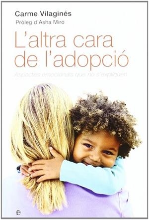 ALTRA CARA DE L'ADOPCIO L' | 9788497346047 | VILAGINES, CARME