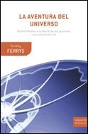 AVENTURA DEL UNIVERSO LA | 9788484329480 | FERRIS, TIMOTHY