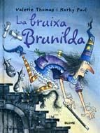 BRUIXA BRUNILDA LA | 9788498010947 | THOMAS, VALERIE / PAUL, KORKY
