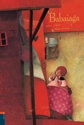 BABAIAGA ( CATALA ) | 9788447912384 | LE THANH, TAI MARC / DAUTREMER, REBECCA