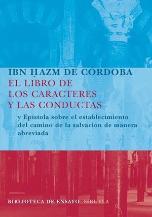 LIBRO DE LOS CARACTERES Y LAS CONDUCTAS EL | 9788498411300 | HAZM DE CORDOBA, IBN