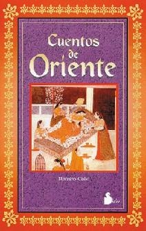 CUENTOS DE ORIENTE | 9788478082711 | CALLE, RAMIRO