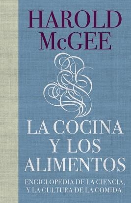 COCINA Y LOS ALIMENTOS LA | 9788483067444 | MCGEE, HAROLD
