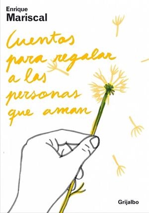 CUENTOS PARA REGALAR A LAS PERSONAS QUE AMAN | 9788425341823 | MARISCAL, ENRIQUE