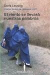 VIENTO SE LLEVARA NUESTRAS PALABRAS EL | 9788402420657 | LESSING, DORIS