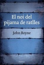 NOI DEL PIJAMA DE RATLLES EL | 9788497872768 | BOYNE, JOHN