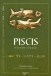 PISCIS ( 20 DE FEBRERO - 20 DE MARZO ) CARACTER SUERTE ... | 9788431538149 | GARRO, FRANCESCA
