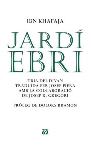 JARDI EBRI ( TRIA DEL DIVAN ) | 9788429760651 | KHAFAJA, IBN