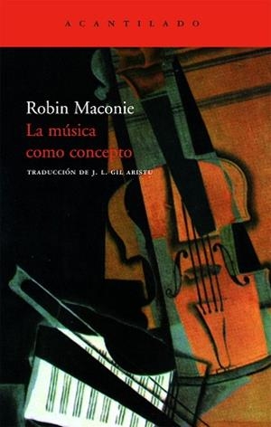 MUSICA COMO CONCEPTO LA | 9788496834248 | MACONIE, ROBIN